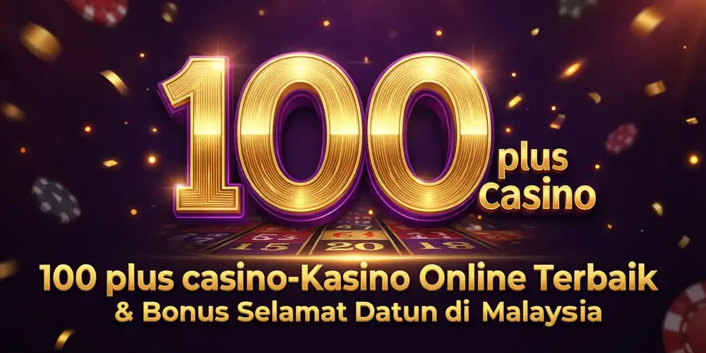 100 plus casino promotion banner