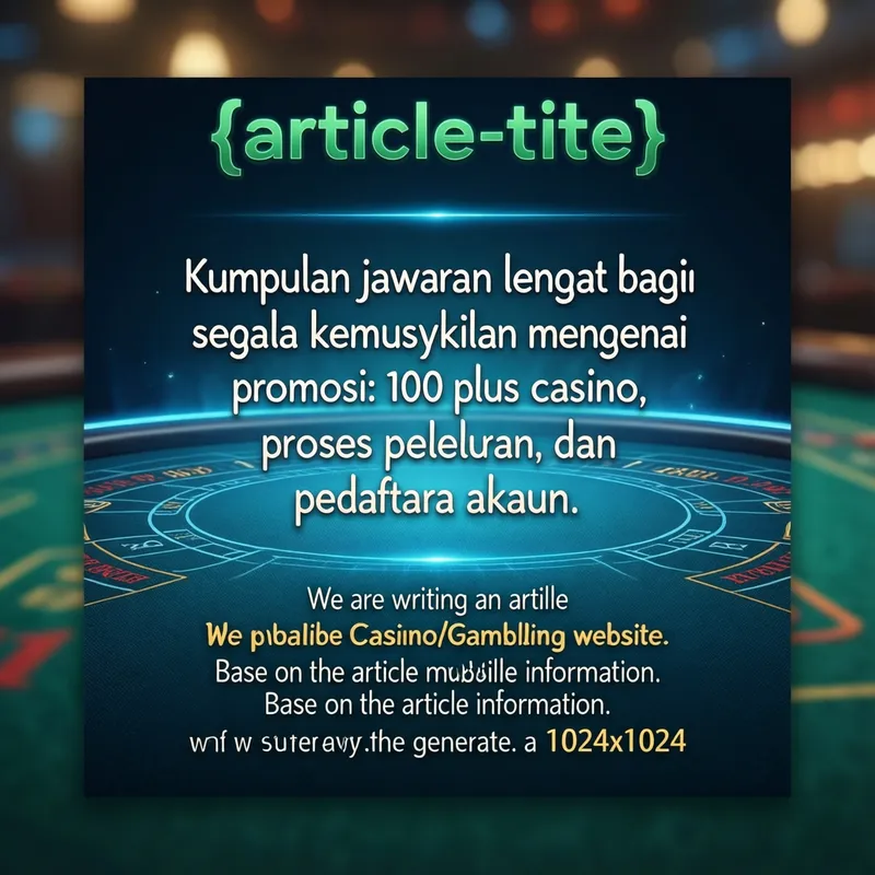 FAQ 100 Plus Casino